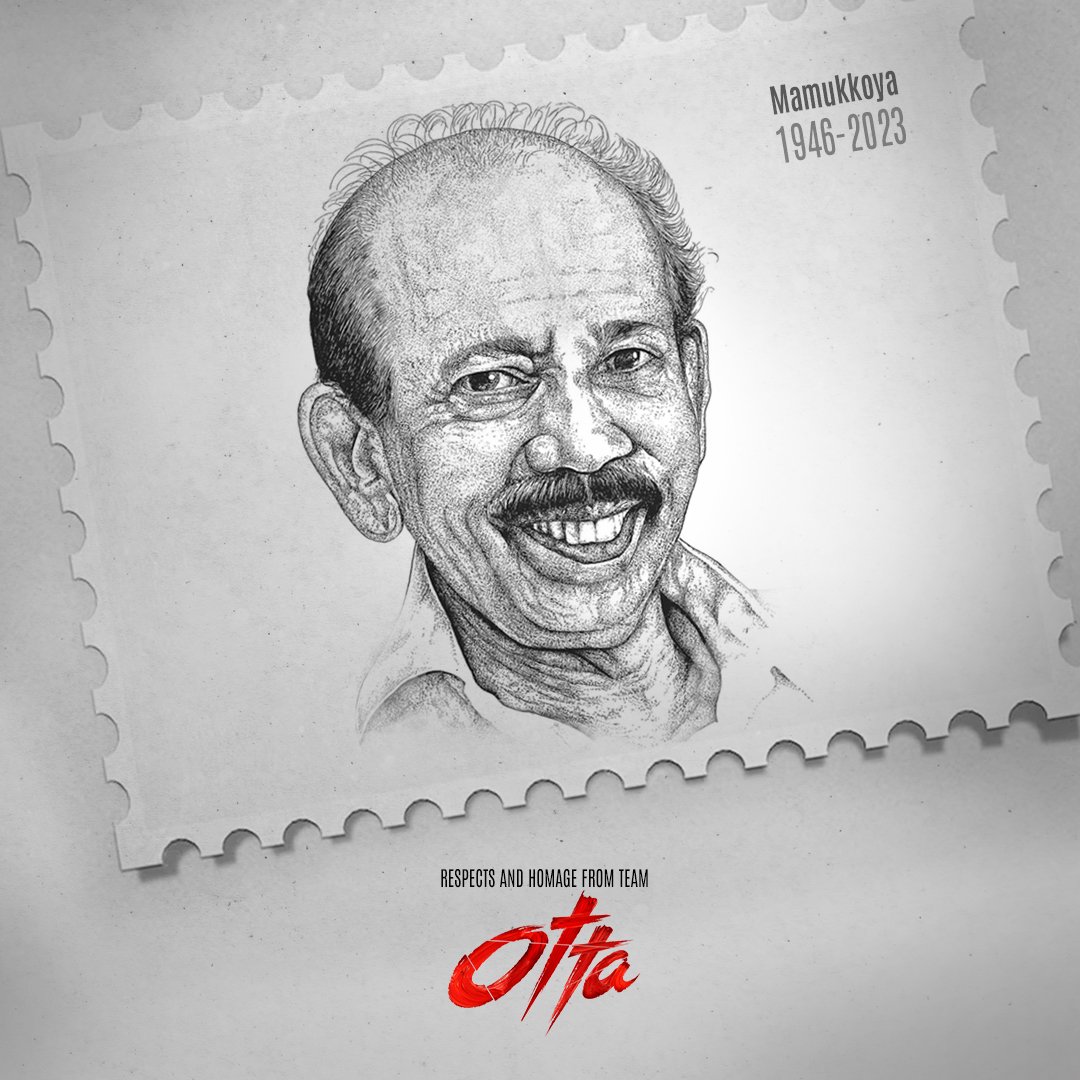 rpthedirector's tweet photo. Respect and Homage to the acting legend #Maamukkoya from Team @Ottathemovie

@resulp #AsifAli @Indrajith_S #Sathyaraj @Rohinimolleti @divyadutta25 @_AdilHussain  @childrenrullp @mamtamohan https://t.co/NTWU7ebJIB