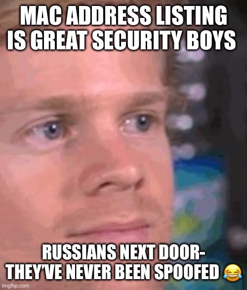 SaintAlexei's tweet image. #itjokes #macaddress #spoofing #CyberSec