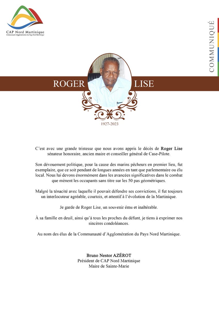 #Hommage Communiqué de presse du Président Bruno Nestor Azerot, suite au décès du sénateur honoraire Roger Lise.👇🏿