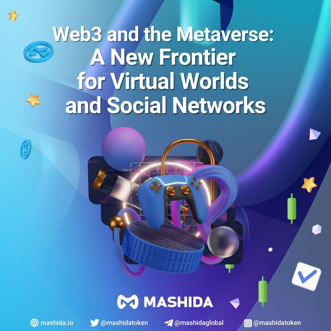 MashidaToken's tweet photo. Web3 and the Metaverse: A New Frontier for Virtual Worlds and Social Networks.
read full article here : https://t.co/Lh53c1xPz2
#mashidatoken https://t.co/99iFNx6PyY