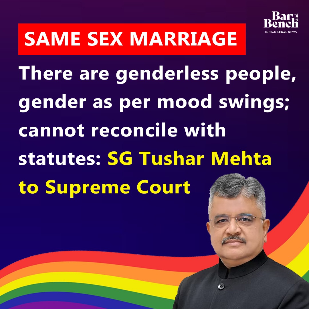 barandbench's tweet image. [Same sex marriage] There are genderless people; gender as per mood swings, cannot reconcile with statutes: SG Tushar Mehta to Supreme Court

#SupremeCourt #SupremeCourtofIndia #SameGenderMarriage 

Read story: bit.ly/3Hhzj5f
