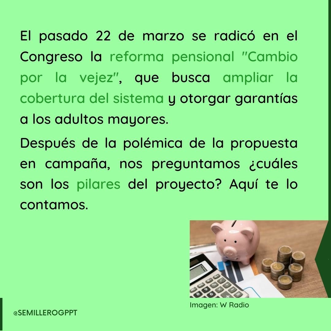SemilleroGPPT's tweet photo. La reforma pensional es una de las banderas más importantes del actual gobierno. Consiste en un sistema que cuenta con 4 pilares, aquí te explicamos cada uno de ellos. 1/2➡️ https://t.co/BFB3YjtrIP