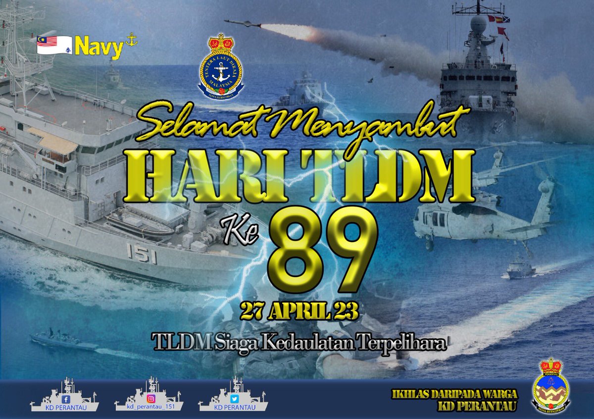 Warga KD PERANTAU mengucapkan Selamat Hari TLDM ke-89 kepada semua warga The Navy People.

“TLDM SIAGA KEDAULATAN TERPELIHARA”