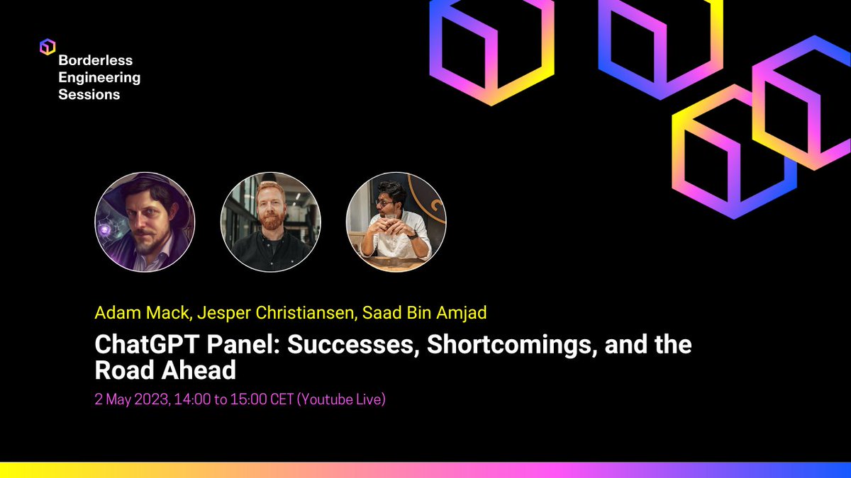 BorderlessEng's tweet image. ChatGPT Panel: Successes, Shortcomings, and the Road Ahead 🚀
happening on 2 May 2023, 14:00 to 15:00 CET (Youtube Live)

Register for free on Eventbrite so you don't miss it! eventbrite.com/e/chatgpt-pane…

#BorderlessEngineeringSessions #GenerativeAI #ChatGPT