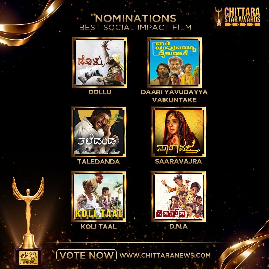 Chittaramedia's tweet photo. Which is the film that won your hearts? Here are the nominations for BEST SOCIAL IMPACT FILM for #ChittaraStarAwards2023

Cast your VOTE NOW on on https://t.co/CHll45eRJm. 

#Dollu #DaariYavudayyaVaikuntake #Taledanda #Saaravajra #KoliTaal #DNA https://t.co/y9qYR595nt
