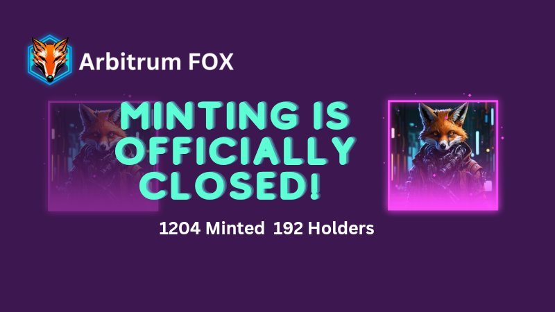 ArbFoxAI's tweet photo. We are delighted to inform you that the ARBITRUM AI FOX NFT MINTING event has come to a close. 
We extend our heartfelt gratitude to all the participants who contributed to the success of this event. https://t.co/zBgTQvfWWu