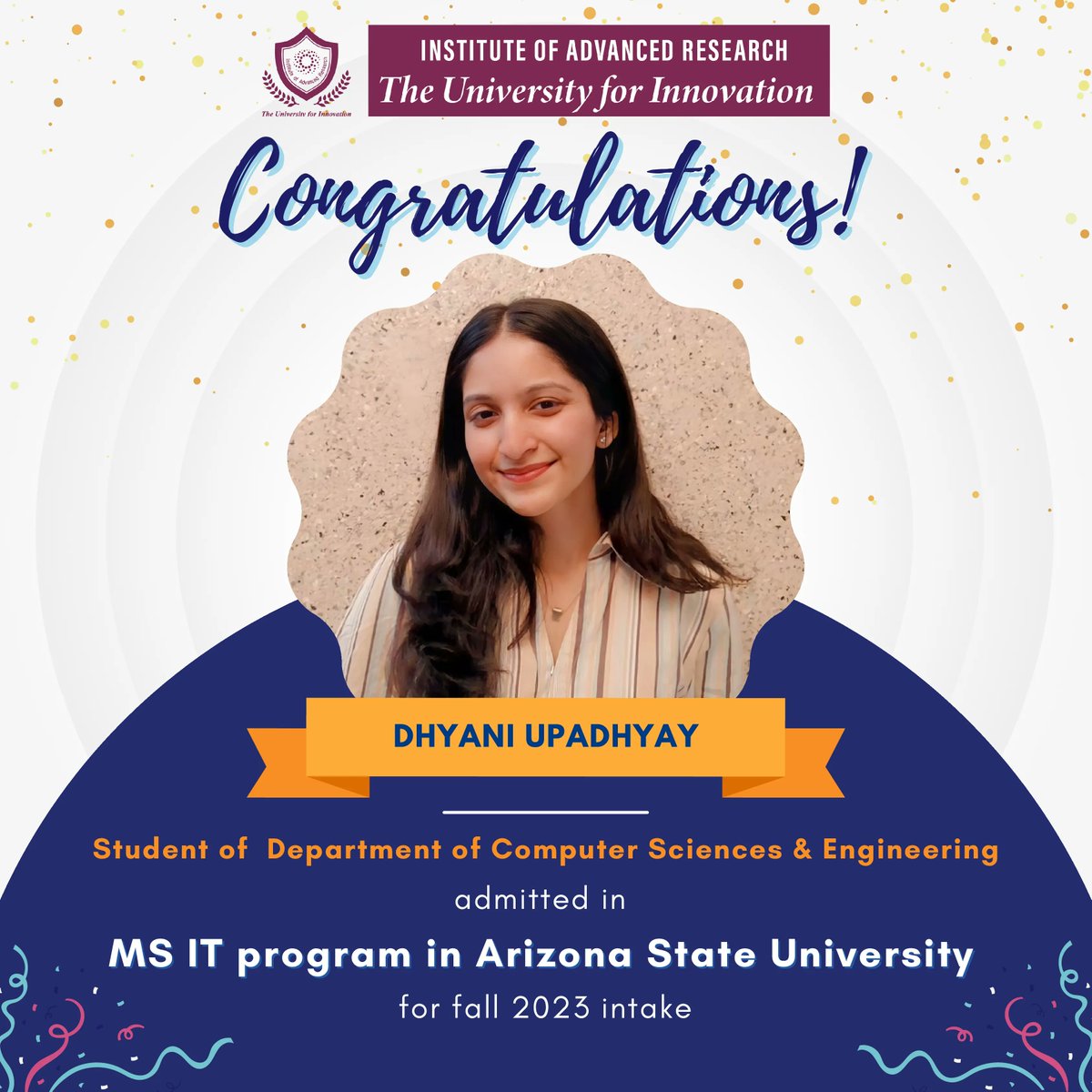 iaruniversity's tweet photo. Huge congratulations to Dhyani Upadhyay on getting accepted into the MS IT Program at Arizona State University for the Fall 2023 intake!
#IARWorldClassEducation #iar #gandhinagar #ahmedabad #ASU2023 #MSITProgram #DreamsComeTrue https://t.co/b7HM7W4Tq6