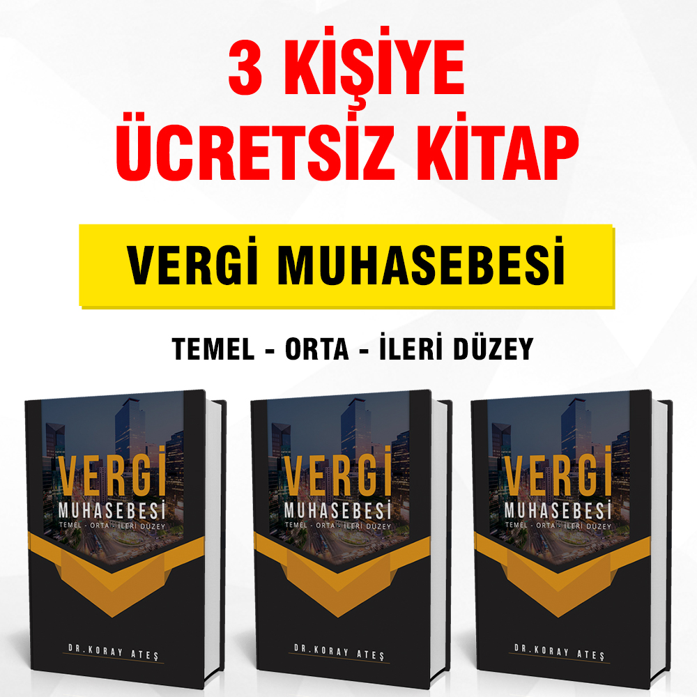 HEDİYE KİTAPLAR!

3 kişiye ücretsiz "VERGİ MUHASEBESİ" kitabı hediye edilecektir.

Sayfamızı TAKİP etmeniz ve bu gönderiyi RETWEET etmeniz yeterli.

* Çekiliş sonucu 05.05.2022 günü 12.00 da açıklanacaktır.
