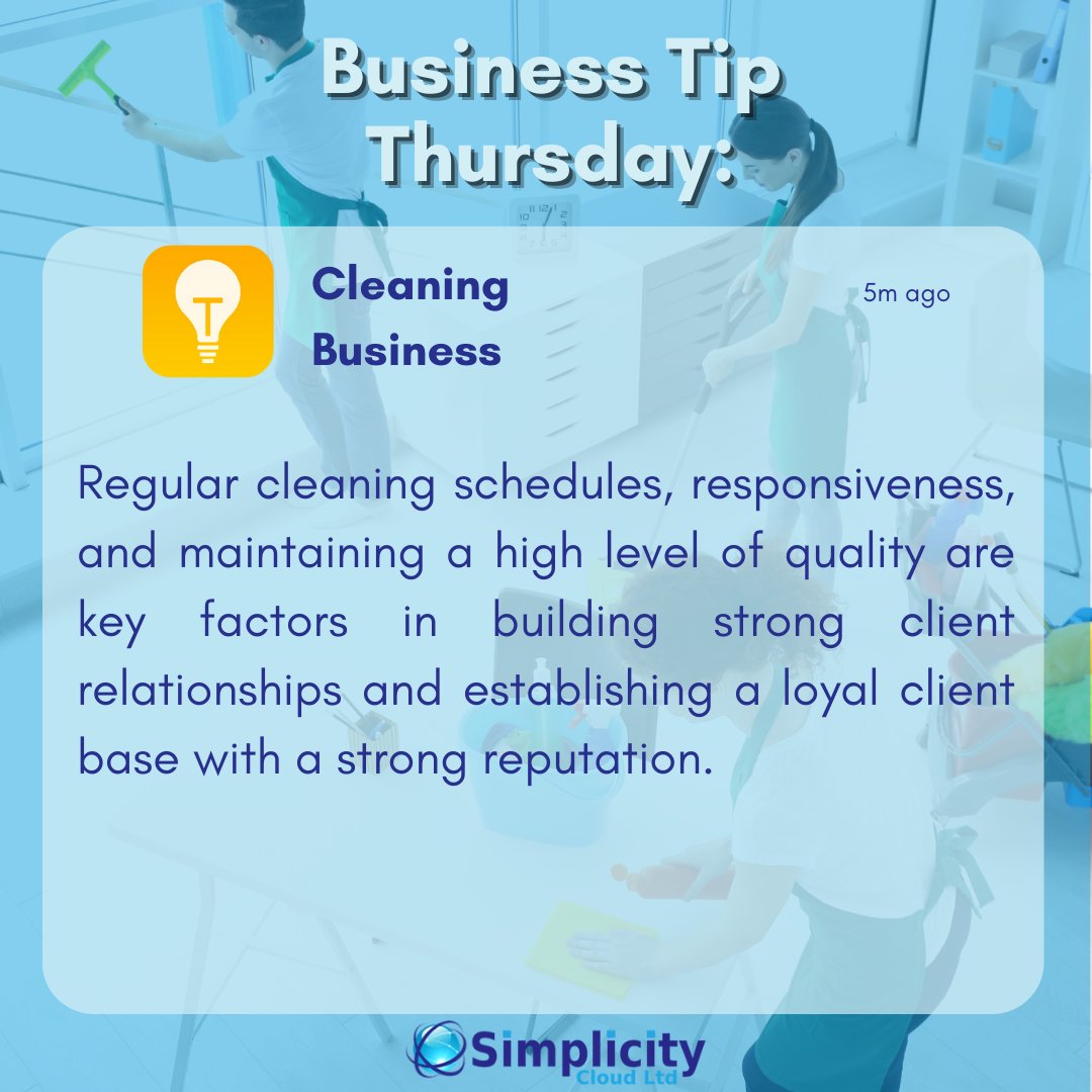 Simplicity4Bus's tweet image. Build a loyal client base for your cleaning biz with strong client relationships, regular schedules, and quality service. And take it to the next level with Simplicity Cloud&apos;s Business Management software!#BusinessTipThursday #CleaningServiceTips #SimplicityCloud