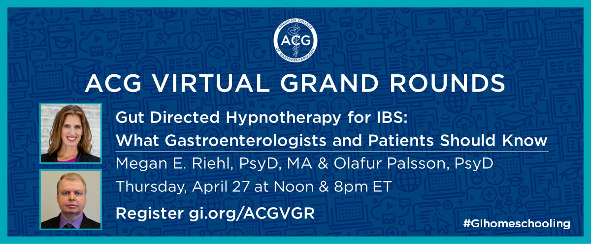 AmCollegeGastro's tweet photo. TODAY! ACG Virtual Grand Rounds w/ Megan E. Riehl, PsyD, MA &amp; Olafur Palsson, PsyD—

Gut Directed Hypnotherapy for IBS: What Gastroenterologists &amp; Patients Should Know
Thurs, April 27 at Noon &amp; 8pm ET

➡️Register: https://t.co/9t8dHChSZw
@DrRiehl @DrPalssonUNC #IBSAwarenessMonth https://t.co/67Kc9VxfLM