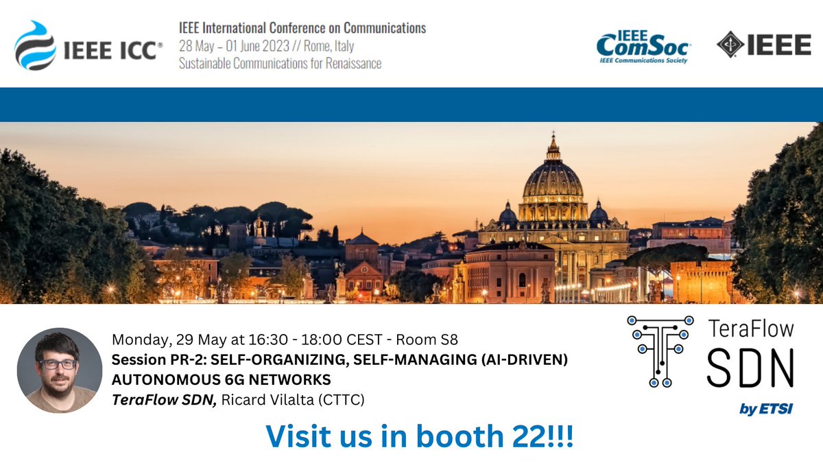 TeraFlow H2020 (@teraflow_h2020) on Twitter photo 📢ANNOUNCEMENT | <a href="/rvilalta/">Ricard Vilalta</a> <a href="/CttcTech/">CTTC</a> will present <a href="/TeraFlowSDN/">TeraFlowSDN</a> #IEEEICC23
<a href="/IEEEICC/">IEEE ICC</a> <a href="/ComSoc/">IEEE ComSoc</a>
🗓️29 May 2023 ⏰16:30-18:00 CEST 📍Rome, Italy
You can also visit us in Booth 22!
➡️linkedin.com/feed/update/ur…
<a href="/6G_SNS/">SNS JU</a> <a href="/HorizonEU/">Horizon Europe 🇪🇺</a> <a href="/Hexa_X_2020/">Hexa-X</a> <a href="/B5gOpen/">B5G-OPEN</a> <a href="/5gasp/">5gasp</a> <a href="/rmunoz7777/">Raul Muñoz</a> <a href="/ramoncasellas/">Ramon Casellas</a> 📢ANNOUNCEMENT | <a href="/rvilalta/">Ricard Vilalta</a> <a href="/CttcTech/">CTTC</a> will present <a href="/TeraFlowSDN/">TeraFlowSDN</a> #IEEEICC23
<a href="/IEEEICC/">IEEE ICC</a> <a href="/ComSoc/">IEEE ComSoc</a>
🗓️29 May 2023 ⏰16:30-18:00 CEST 📍Rome, Italy
You can also visit us in Booth 22!
➡️linkedin.com/feed/update/ur…
<a href="/6G_SNS/">SNS JU</a> <a href="/HorizonEU/">Horizon Europe 🇪🇺</a> <a href="/Hexa_X_2020/">Hexa-X</a> <a href="/B5gOpen/">B5G-OPEN</a> <a href="/5gasp/">5gasp</a> <a href="/rmunoz7777/">Raul Muñoz</a> <a href="/ramoncasellas/">Ramon Casellas</a>