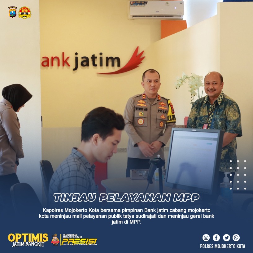 humaspralon's tweet image. TINJAU PELAYANAN MPP

Kapolres Mojokerto Kota bersama pimpinan Bank jatim cabang mojokerto kota meninjau mall pelayanan publik tatya sudirajati dan meninjau gerai bank jatim di MPP

"Jadilah Polisi Yang Baik dan Jangan Sakiti Hati Masyarakat”
_