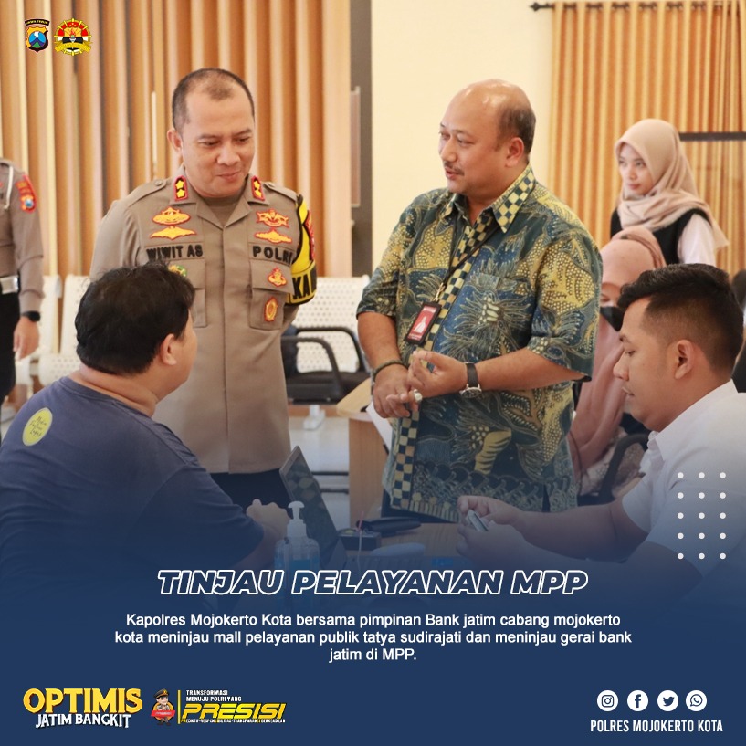 humaspralon's tweet image. TINJAU PELAYANAN MPP

Kapolres Mojokerto Kota bersama pimpinan Bank jatim cabang mojokerto kota meninjau mall pelayanan publik tatya sudirajati dan meninjau gerai bank jatim di MPP

"Jadilah Polisi Yang Baik dan Jangan Sakiti Hati Masyarakat”
_