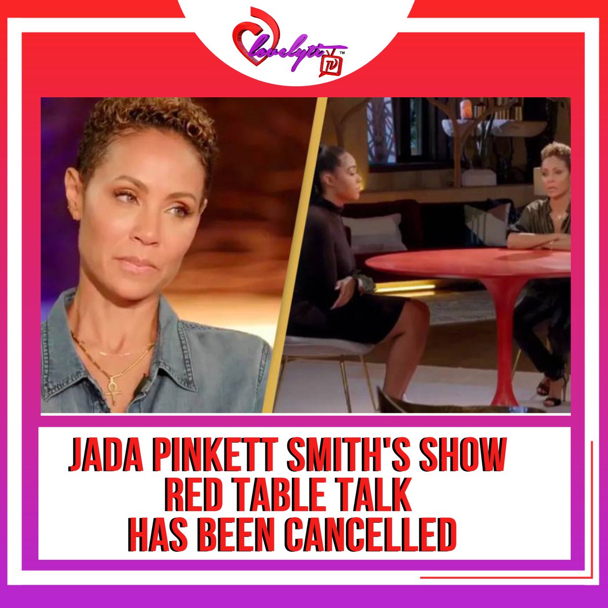 Jada Pinkett Smith's talk show Red Table Talk has been cancelled after 5 years. 
The show's production company, Westbrook which is owned by Jada and Will Smith, are shopping the series elsewhere, in the hope that it can be aired on another platform. 
thoughts?
#redtabletalk