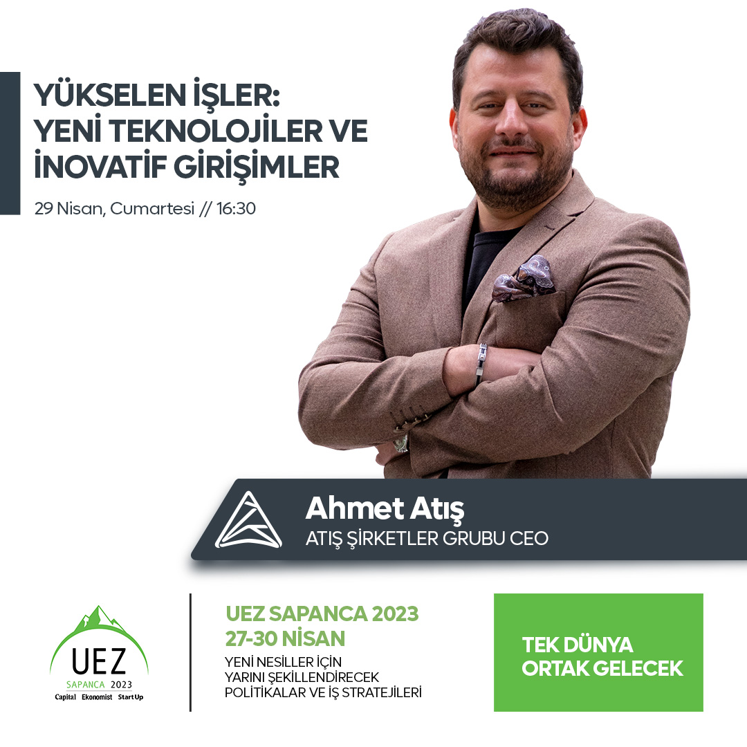 atisgrup's tweet photo. İş ve ekonomi dünyası 27-30 Nisan 2023 tarihinde Sapanca’da buluşuyor.

“Yükselen İşler: Yeni Teknolojiler ve İnovatif Girişimler" konulu oturumun sponsorluğunda "Atış Şirketler Grubu CEO'su Ahmet Atış " yer alacak.

#UEZ2023 #UludağEkonomiZirvesi #ekonomi #finans #işdünyası https://t.co/62Ha40QP6T