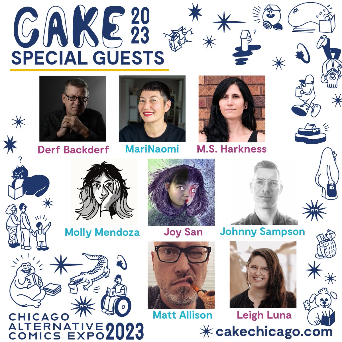 Who is ready for CAKE [airhorn noises] Cause we sure are. We're so excited to host industry titans, new shining stars and Chicago local legends. 🍰Welcome 2023 Special Guests @DerfBackderf @marinaomi @msharkness @thisismollym @sexytuna @johnnysampson @MatthewGAllison & @ourobora
