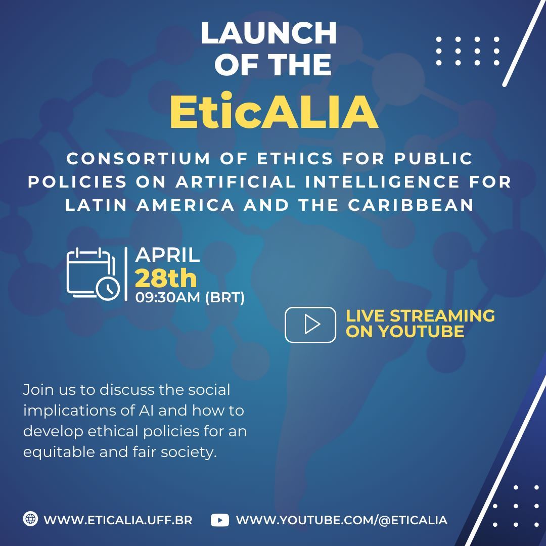 DiegoChavarroB's tweet photo. Join us on April 28 at 9:30 am (BRT) for the launch of EticALIA, a consortium of ethics for AI public policies in Latin America and the Caribbean. Learn how we address the ethical challenges and impacts of AI in the region and beyond.  @thaianeoliveira @FerroMariza https://t.co/iLVst2BGjE