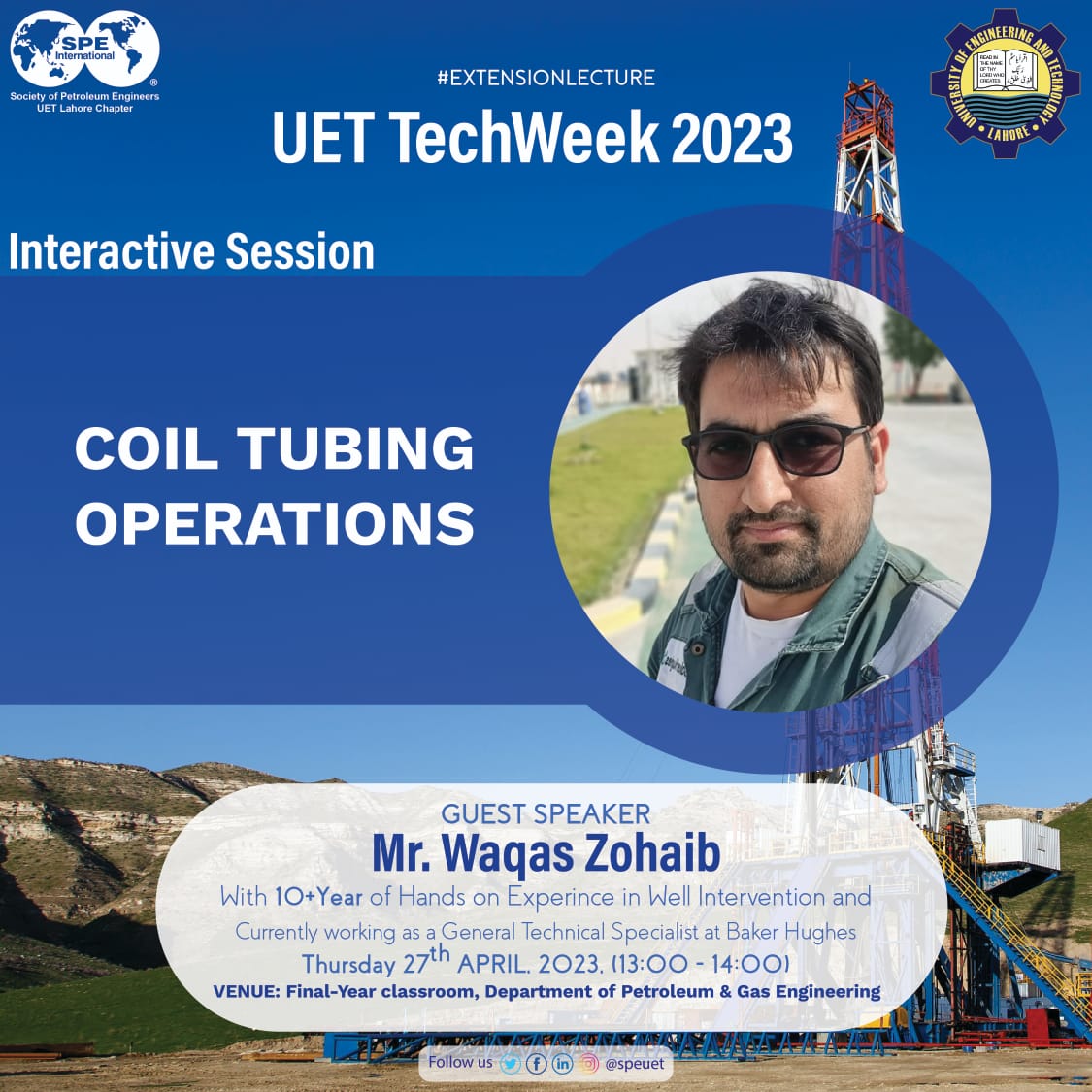 speuet's tweet image. As Part of the University Tech Week 2023 ,SPE UET LC has arranged a lecture on Coil Tubing Operations, which will be delivered by honourable speaker Mr. Waqas Zohaib, a Technical Specialist at Baker Hughes.

Thursday at 1:00pm in the Final Year Class Room.
#Techweek2023
#SPEUET