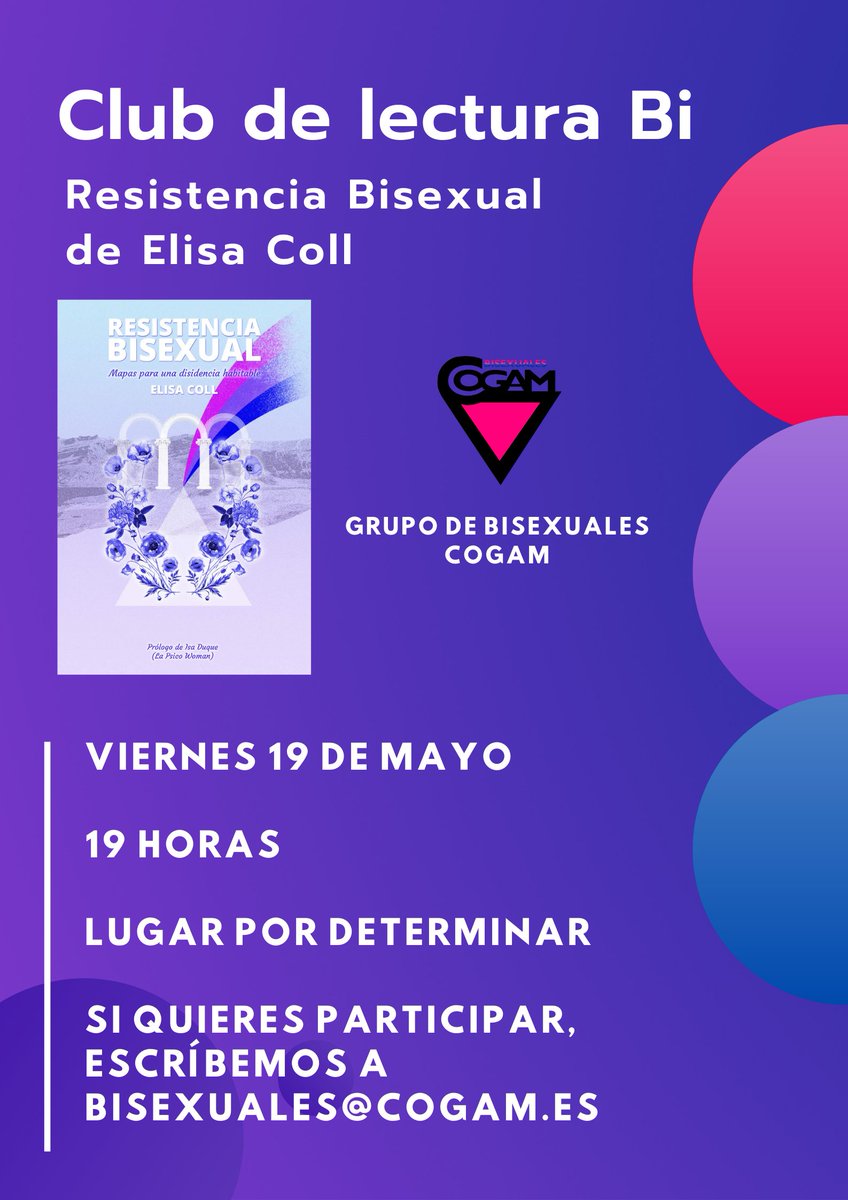 El próximo 19 de mayo os invitamos a este club de lectura sobre Resistencia Bisexual de Elisa Coll, en el que conversaremos sobre dicho libro y los temas que trata como las dificultades para reconocernos como bisexuales, o la violencia de género a mujeres bi. 
¡Os esperamos!