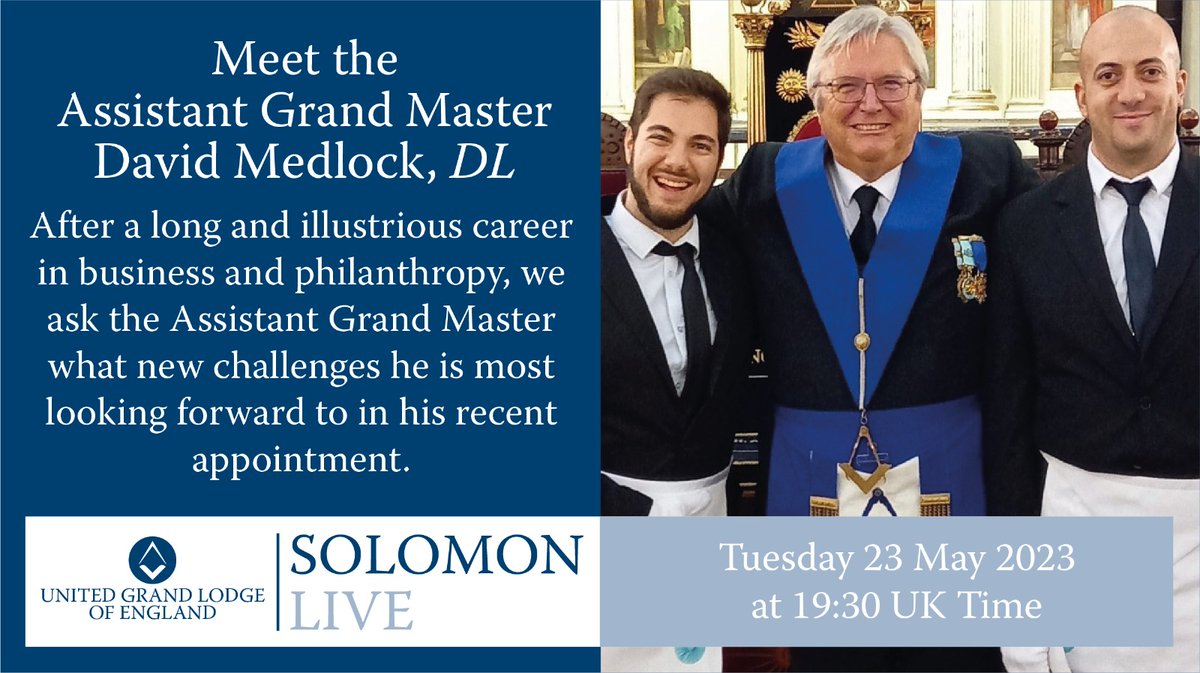 👑📏 Meet the Assistant Grand Master David Medlock, DL on #SolomonLive

After a long and illustrious career in business and philanthropy, we ask the Assistant Grand Master what new challenges he is most looking forward to in his recent appointment.
