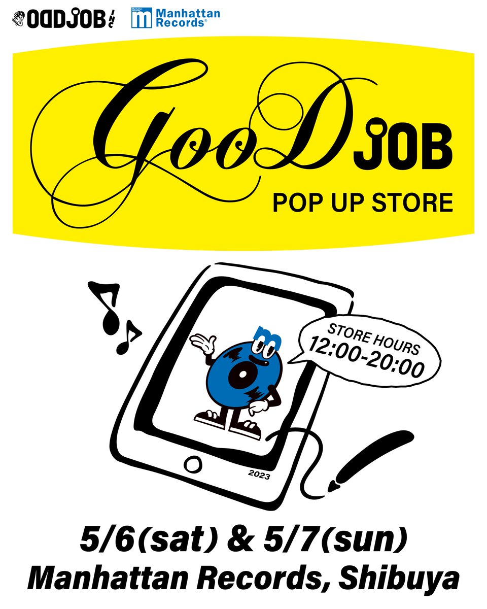 ManhattanR's tweet photo. 【POP UP STORE開催決定！】
アニメーションカンパニーODDJOB Inc.が5月6日(土)、5月7日(日)に渋谷マンハッタンレコードにてポップアップを開催。

マンハッタンレコードのオフィシャルキャラクターも初登場！「GOODJOB」のロゴは藤原ヒロシがデザイン。

詳しくは
https://t.co/IgK2fUMY45 https://t.co/zgV0Z1iM9p
