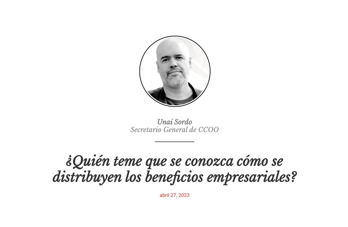 CCOO's tweet photo. #ElBlogDeUnai ✍🏻 @UnaiSordo
¿Quién teme que se conozca cómo se distribuyen los beneficios empresariales?
📎 https://t.co/T2X7xBA8uE https://t.co/meh4RIUkwa