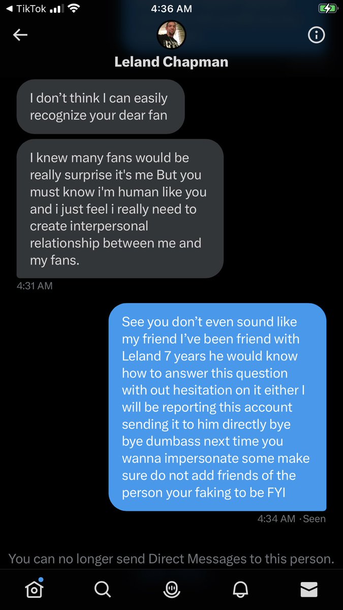 Don’t attempt to play me I’m stupid I’ve been friends with <a href="/LelandBChapman/">Leland Chapman</a> for 7 years I’m not stupid I know how Leland speaks with fans is not like this nice try ass hat