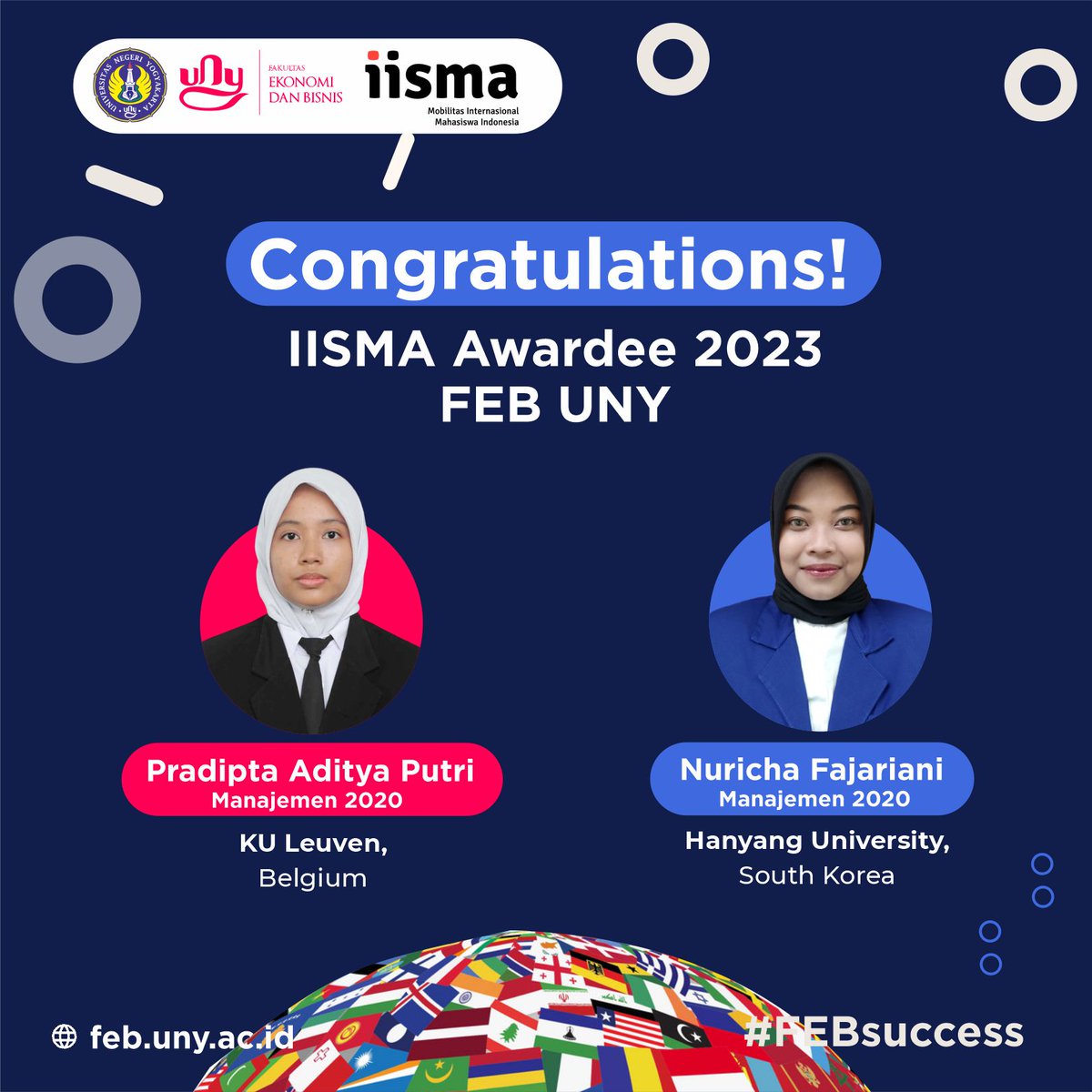 febunyofficial's tweet photo. Selamat dan Sukses para awardee IISMA UNY 2023

1. Pradipta Aditya Putri (Manajemen 2020)
Katholieke Universiteit Leuven, Belgia
2. Nuricha Fajariani (Manajemen 2020)
Hanyang University, Korea Selatan

Bagi yang belum, tetap semangat selalu!

#beasiswa #IISMA #FEBright #FEBUNY https://t.co/kclo5C27T6