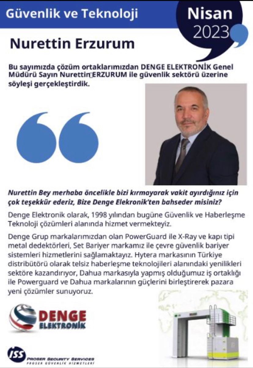 DengeElektronik's tweet photo. Denge Şirketler Grubu Yönetim Kurulu Başkanımız Sn. Nurettin Erzurum'un ISS Turkey Bülten Röportajı Yayında!
https://t.co/vroNQMV2LA
#BirlikteGeleceğeGüvenle

#dengeşirketlergrubu #dengeelektronik #dengetelekom #powerguard #setbariyer #setrahaberleşme #dengekiralama #issproser https://t.co/3fMQUN0o8D