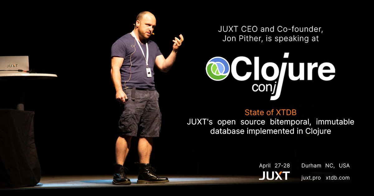 juxtpro's tweet photo. Attending @clojure_conj 2023? If yes, don't miss @juxtpro and co-founder @jonpither speaking today (11.20 am ET) about the 'State of @xtdb_com', JUXT's #opensource, #bitemporal, #immutable database.
For more info: https://t.co/oy7BE6aMHq
#clojureconj #clojure https://t.co/KrRGFOdsAF