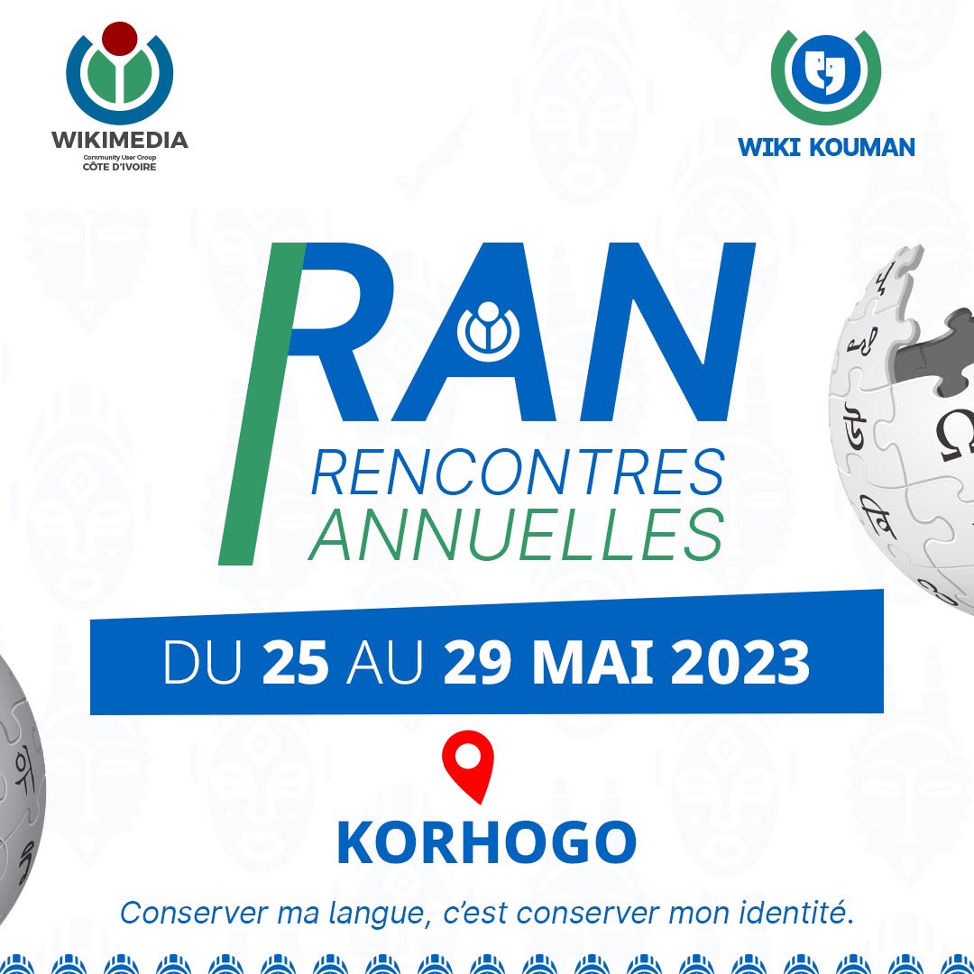 WikiKouman's tweet photo. La RAN vous donne rendez-vous du 25 au 29 Mai à Korhogo pour un moment de partages et d’expériences.
#wikikouman #wikimediaciv https://t.co/ctsEQCAMOG