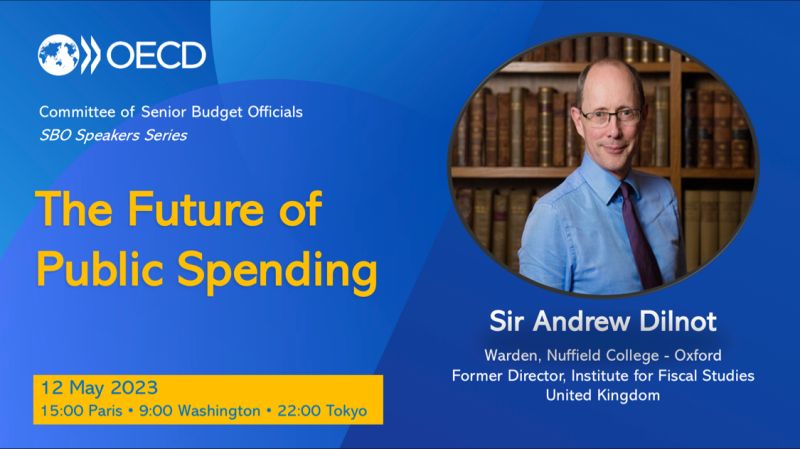 OECDgov's tweet photo. Don't Miss 📢 Senior Budget Officials (SBO) Speakers Series

🗓️ 12 MAY 🕒 15:00 Paris | 09:00 Washington | 22:00 Tokyo

Sir Andrew Dilnot joins us to discuss The Future of Public Spending 

Register now 👉🏼 https://t.co/G45lIfRmAl 

#OECDsbo #PublicFinances https://t.co/YggxNlgzvB