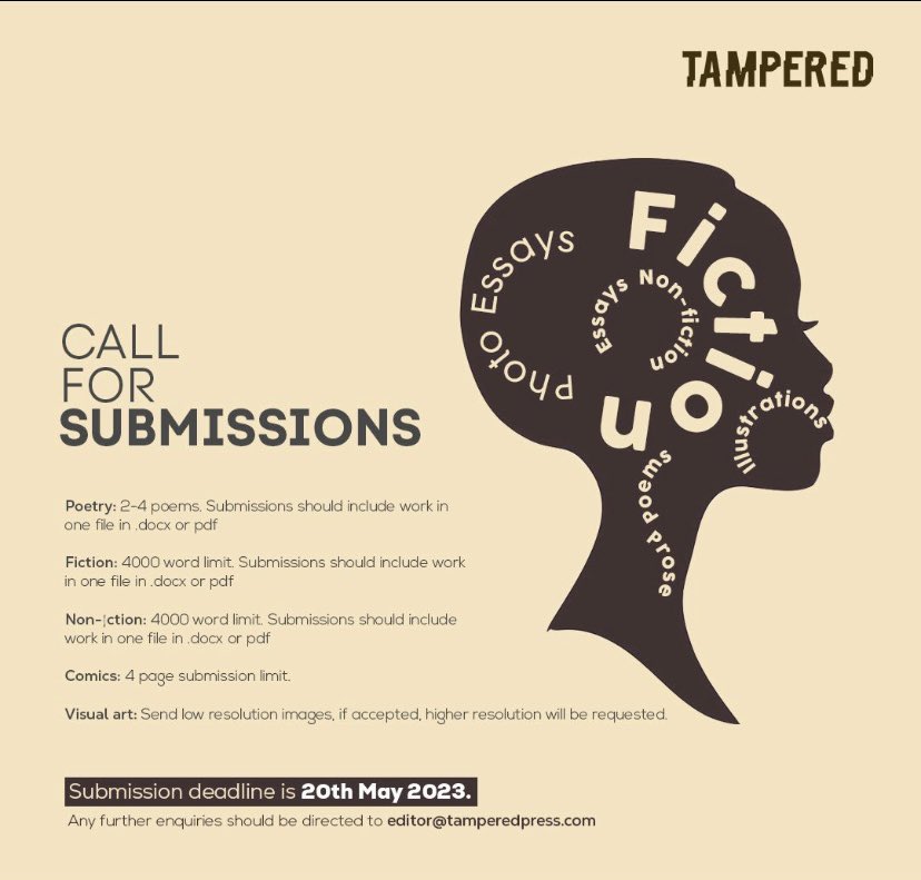 Here is an exciting opportunity for Poetry, fiction, visual arts and non fiction! 
Send your submissions to editor@tamperedpress.com
You have until 20th May 2023! 

 #opportunity #news #excitingopportunity