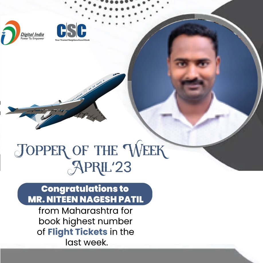 CscSafar's tweet photo. Topper of the Week!!  

Congratulations💐 to CSC VLE Mr. Niteen Nagesh Patil from Maharashtra for highest FLIGHT tickets booking in the LAST WEEK April'23.   

wish you all the best for your future endeavors.🙏

 #cscsafar #csc #digitalindia #cscflightservice #csctravelservices https://t.co/Z8dHFXjj7H