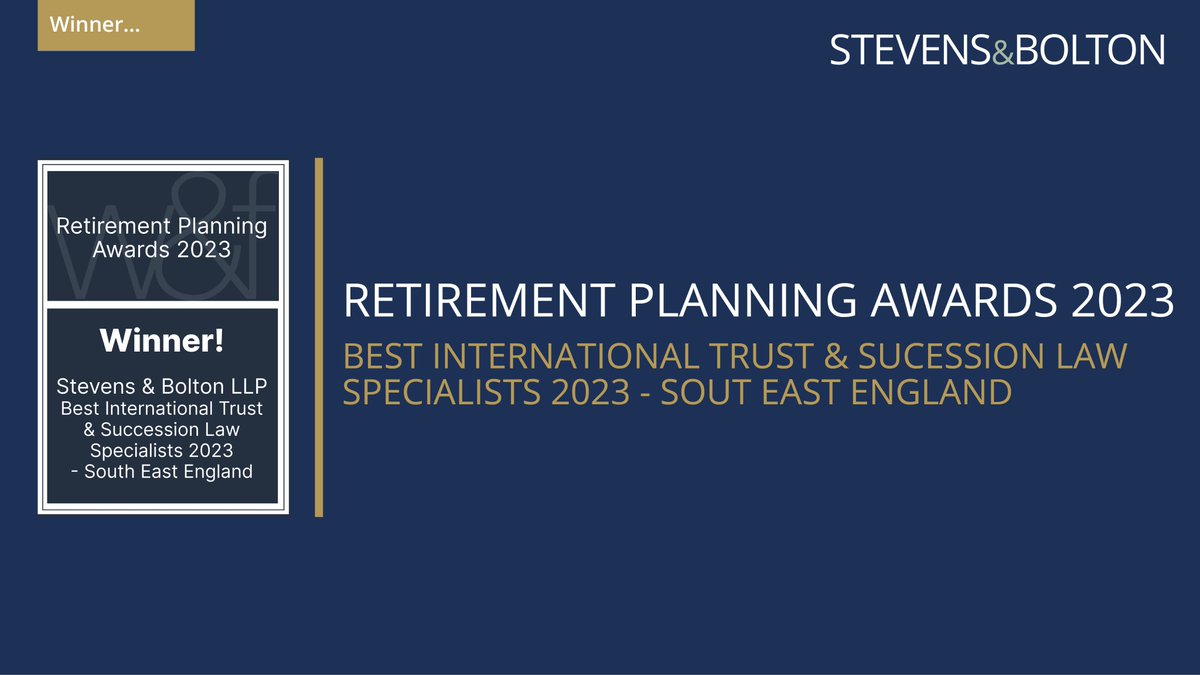 We are pleased to announce that we have been recognised as "Best International Trust &amp; Succession Law Specialists 2023" <a href="/wandfmagazine/">Wealth & Finance</a> Retirement Planning Awards. Furthermore, we are thrilled to share that Katie Davies has been named "Best Domestic Estate Planning Lawyer".