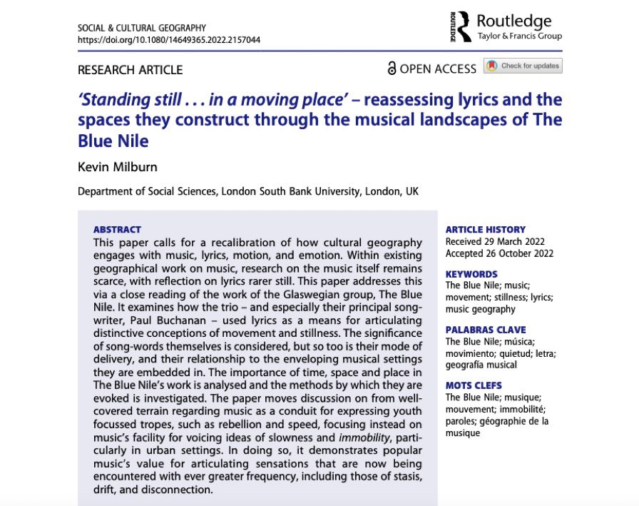 Very happy to share that my Social &amp; Cultural Geography article exploring stillness, time, space, and emotion in the music of #TheBlueNile is now available Open Access, free to all: bit.ly/3TCQ2oD. It’s a lengthy read; comfy slippers are advised. <a href="/LSBU_LSS/">School of LSS</a> #paulbuchanan