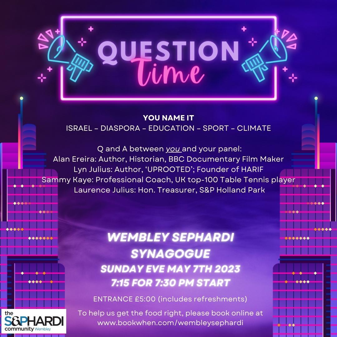 sandpuk's tweet photo. Join Wembley Sephardi for "Question Time" - challenge our panel with your questions about Israel, the Diaspora, education, sport and climate.

Follow the link below to book your ticket today!
https://t.co/PesAUU9MLS https://t.co/Nb3DtVW9Xd