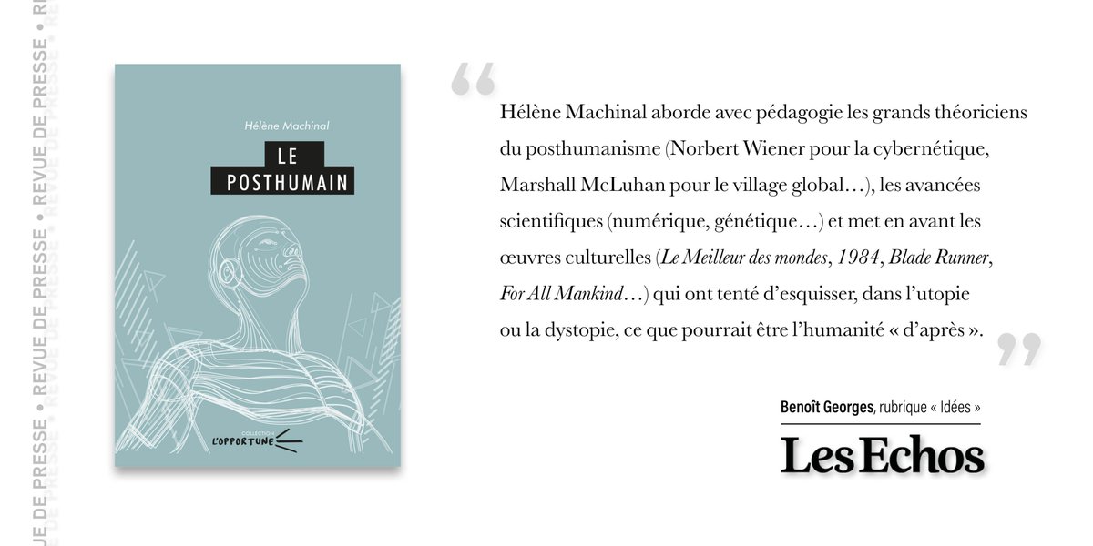 PU_BlaisePascal's tweet photo. [#Revuedepresse 🗞️]
L'ouvrage d'Hélène Machinal sur le #posthumanisme chroniqué par Benoît Georges | @bengeorges dans les pages @LesEchos ! 🤗
📰 À lire, ici : https://t.co/3ELa9XTi86
#opptune #cybernétique #génétique https://t.co/ne2qqv4jv8