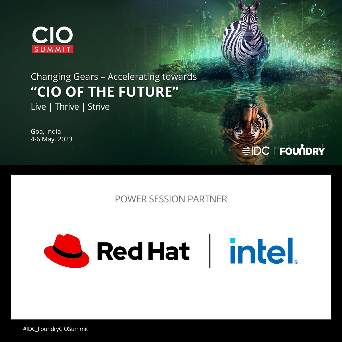 We're delighted to be joined by <a href="/RedHat/">Red Hat</a> | <a href="/intel/">Intel</a>  Corporation as Power Session Partner at the #IDC_FoundryCIOSummit 2023. See you next week. Know more details about the speakers and agenda here: lnkd.in/gZXJv2if #IDCCIO

#CIOSummit2023  #countdownbegins