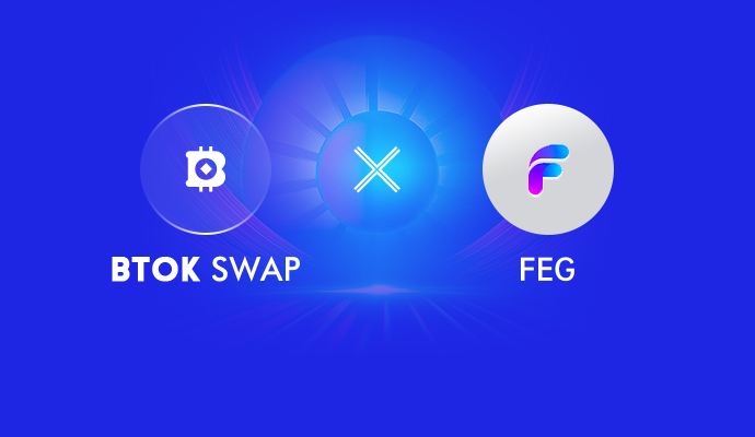 🎉🎉#BtokSwap Partner Program has started! 
Congratulations to #FEG for joining the #Btok Swap Partner Program!!
<a href="/FEGtoken/">FEG (Feed Every Gorilla)</a>
🔥Btok Swap - a new generation DEX aggregator, providing a one-stop decentralized cryptocurrency trading solution. Users only need to connect their wallets