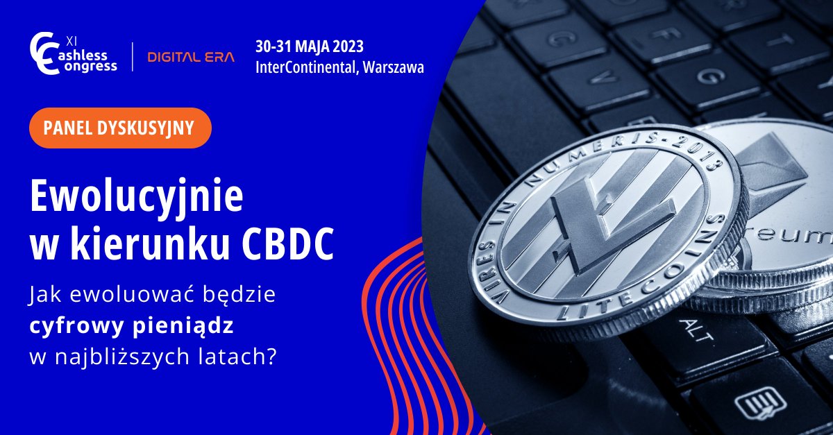 #cashlesscongress
Kiedy doczekamy się cyfrowej waluty? Jakie jest podejście banków centralnych do jej wdrażania? Odpowiedzi na te pytania i inne będzie można usłyszeć podczas poniższego panelu. 

Zapraszam do rejestracji na Kongres.
cashlesscongress.pl