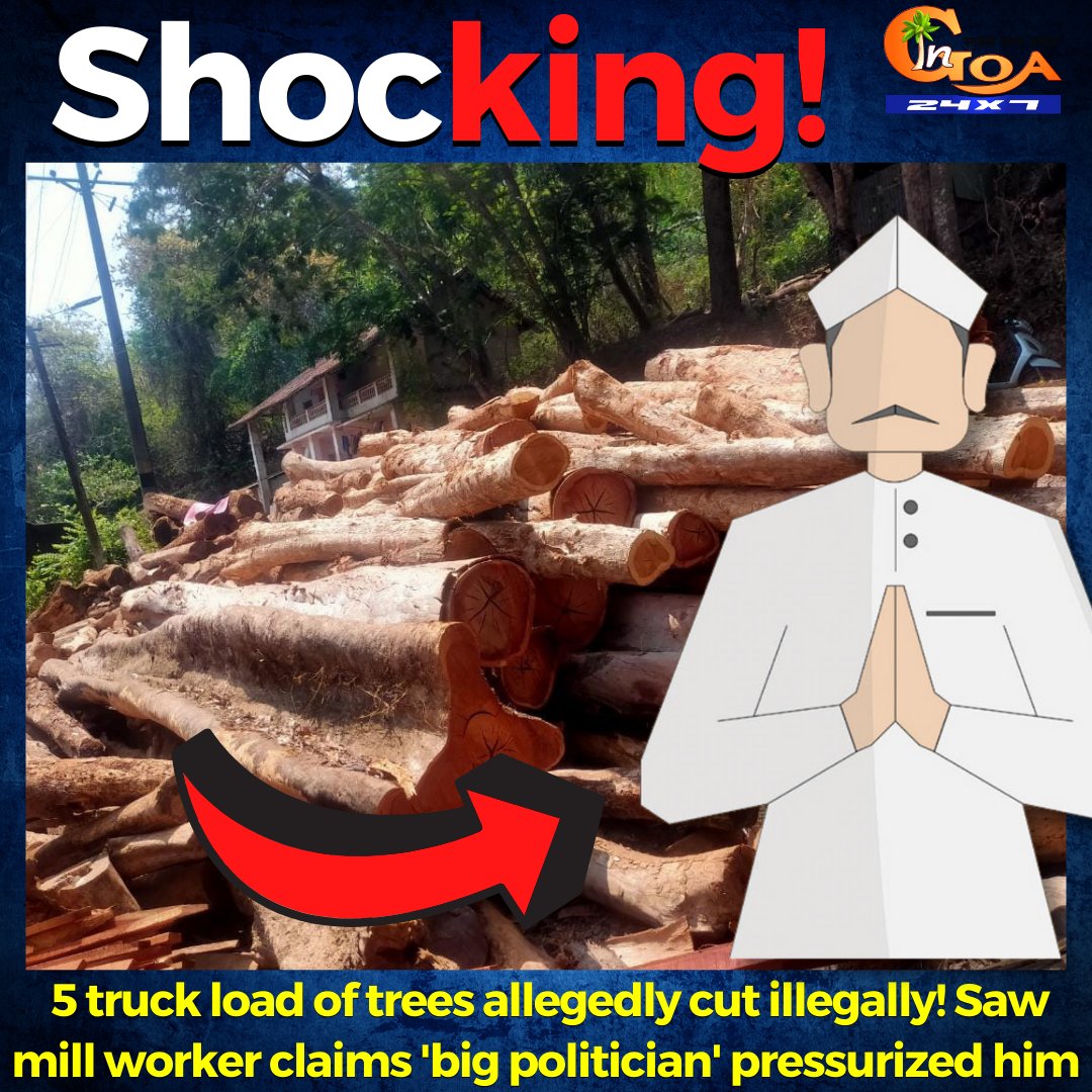 InGoa24x7's tweet photo. #Shocking! 5 truck load of trees allegedly cut illegally! Saw mill worker claims 'big' politician pressurized him
WATCH : https://t.co/wXwPnbkb37
#Goa #GoaNews #trees #cut #illegally #Canacona #politician #pressurized https://t.co/PjG4B4g099
