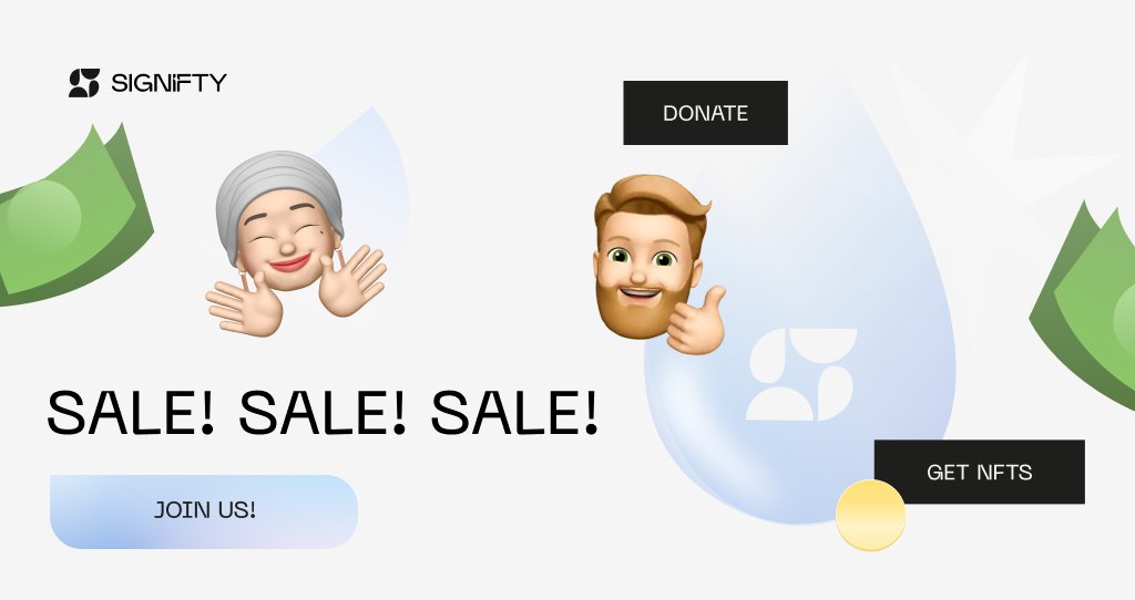 🚨 THE SALE CONTINUES!

Join us, donate to save the world, and get unique NFTs with awesome benefits!

See how you can contribute and make a difference in the world👇

beta.signifty.me