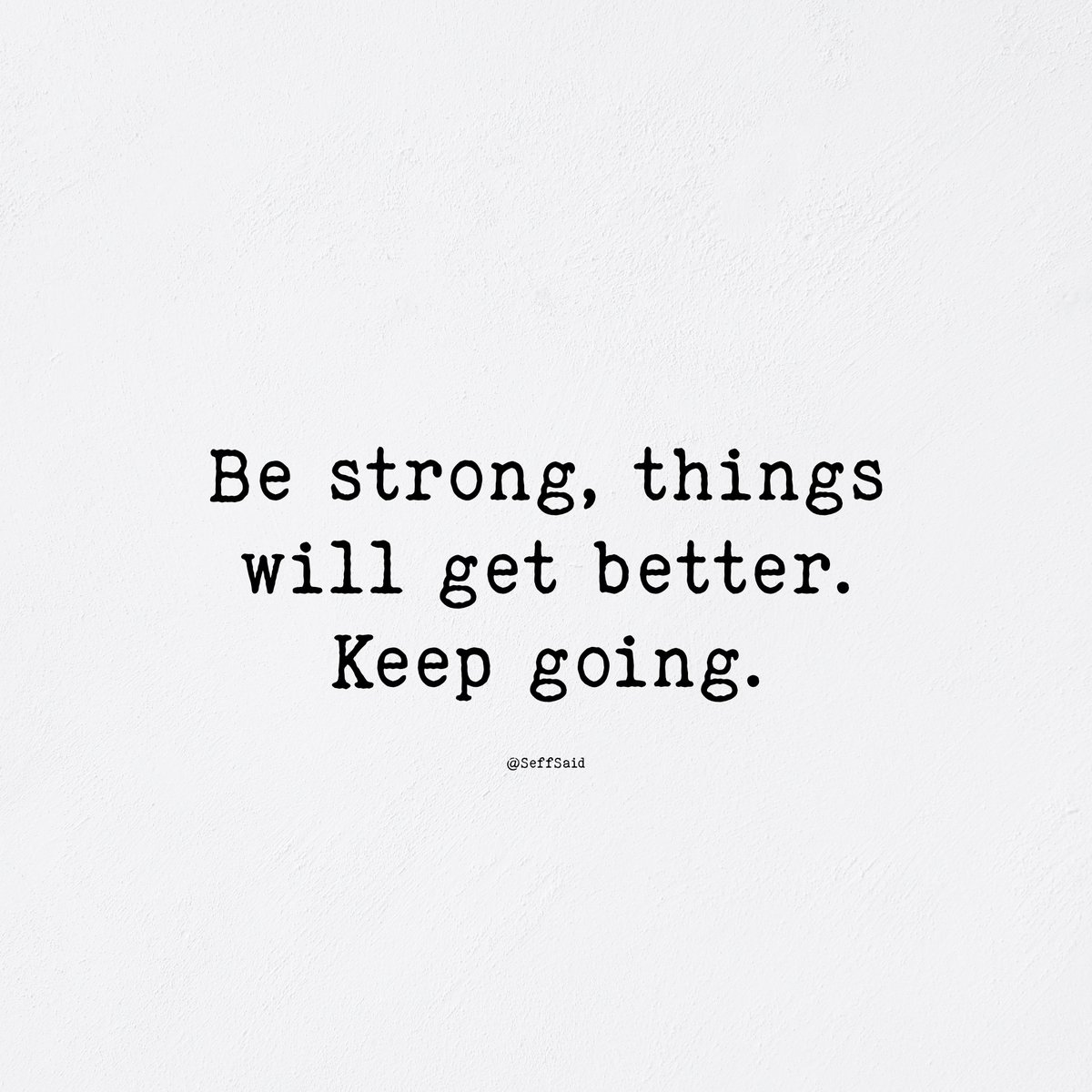 Keep going