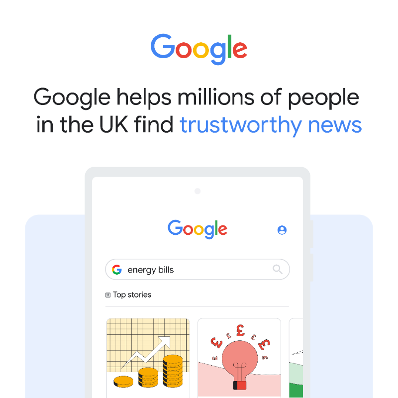 GoogleUK's tweet photo. Find news you can trust. From issues like the cost of living to local stories in your area, Google helps millions of people in the UK access reliable news. Visit https://t.co/F4A69htuDA