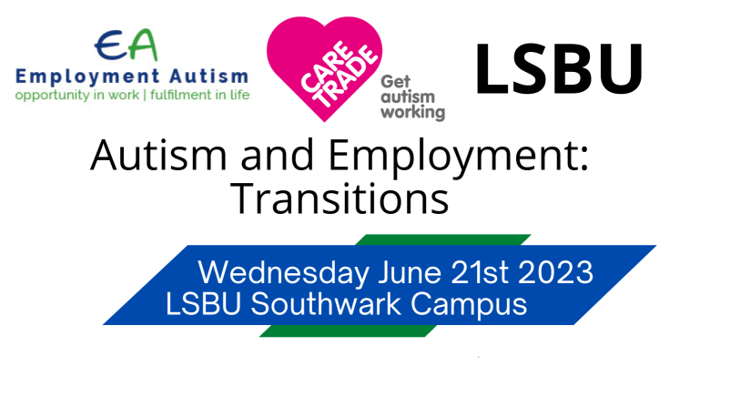 CareTradeUK's tweet photo. We are excited to be running our second Employment Conference in partnership with LSBU and @EmployAutism on 21st June 2023. The theme this year is #transitions 
For more info visit https://t.co/w3WiSwthfc https://t.co/6fmCkiuat9