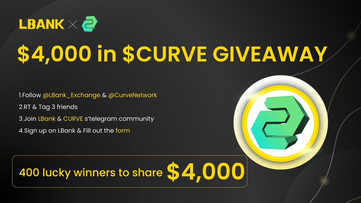 🎊$CURVE  Airdrop!

💰 400 lucky winners share $4,000 in $CURVE!

🔔 Apr.27 11:00 – May.4 11:00 (UTC)

✅ Follow <a href="/LBank_Exchange/">LBank.com</a> &amp; <a href="/CurveNetwork/">Curve Network</a>
✅ RT &amp; Tag 3 friends
✅ Join: t.me/LBank_en
✅ Sign up on LBank &amp; Fill out: forms.gle/R6PS42akns3LMX…