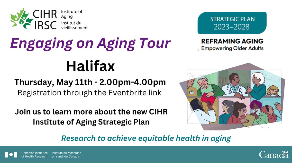CIHR_IA's tweet photo. Next city in our ‘Engaging on Aging’ in-person cross-Canada tour is Halifax @DalhousieU. For details and to register visit the Eventbrite link https://t.co/cSbrLx3692
@Jane_Rylett #ReframeAgingCAN #researchonaging https://t.co/Hw9QAlBQiv