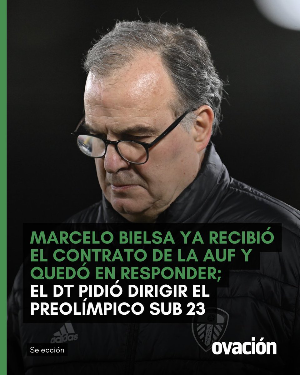 ovacionuy's tweet photo. Marcelo Bielsa ya recibió el contrato de la AUF y quedó en responder; el DT pidió dirigir el Preolímpico Sub 23

►https://t.co/ZDMsnFz8Wi◄ https://t.co/npGA8qBkiX