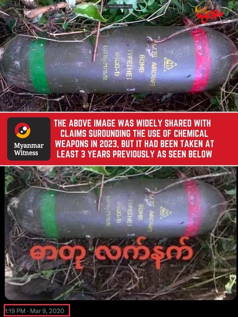 Following recent allegations surrounding the use of chemical weapons by the military in Myanmar, an image of what was allegedly a chemical munition found at one of these incidents was widely shared.

When Myanmar Witness investigated the footage, it was found to be an old image.